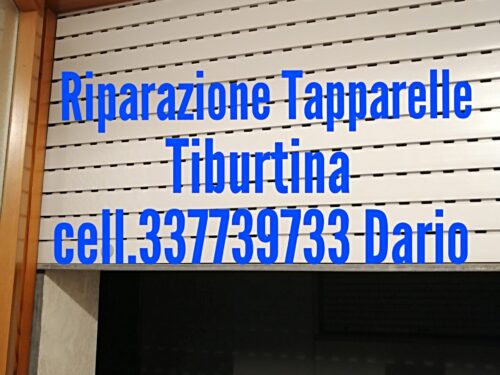 Tapparelle Tiburtina Dario cell. 337739733